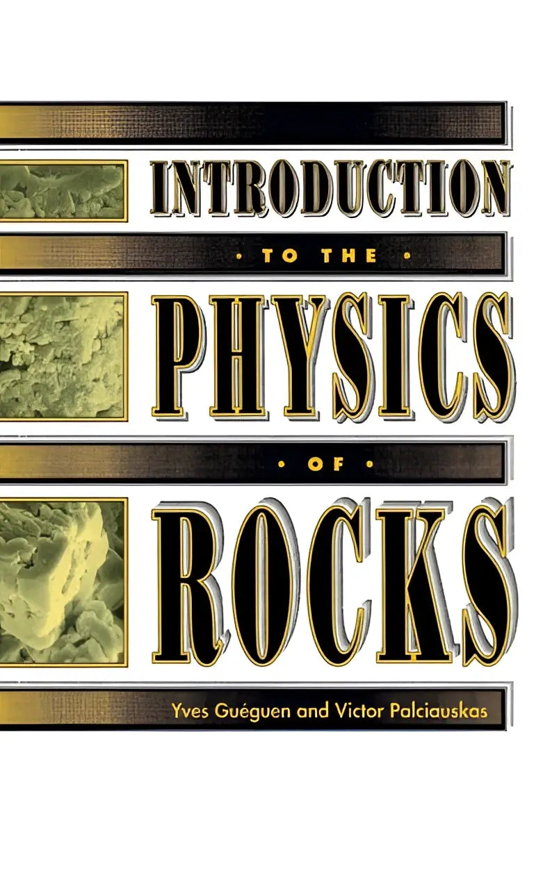 De boekomslag van introduction to the physics of rocks toont zwarte letters met gouden accenten en sepia rotsstructuren