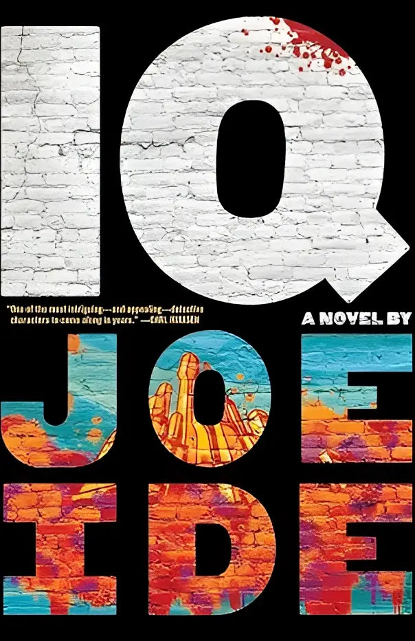 De boekcover van iq een roman toont de titel in witte bakstenen letters met rode spetters