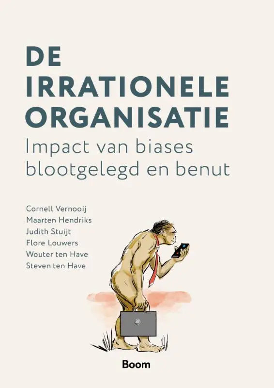 De irrationele organisatie boekcover met biases blootgelegd toont een cartoon aap met telefoon en grijze aktetas