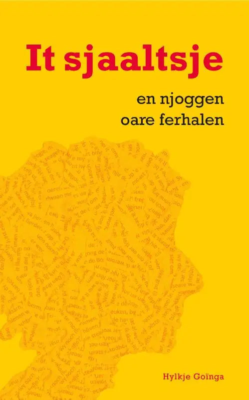 It sjaaltsje - en njoggen oare ferhalen
