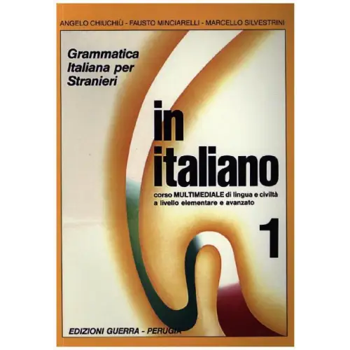 In italiano grammatica italiana per stranieri 1 - in italiano grammatica italiana per stranieri 1 - boek