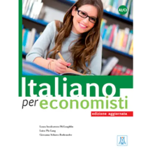 Italiano per economisti - edizione aggiornata - italiano per economisti - edizione aggiornata - boek