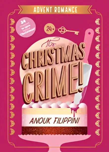 Roze boekomslag met gouden letters en feestelijk ontwerp voor het boek its christmas crime van anouk filipini met haar verhalen