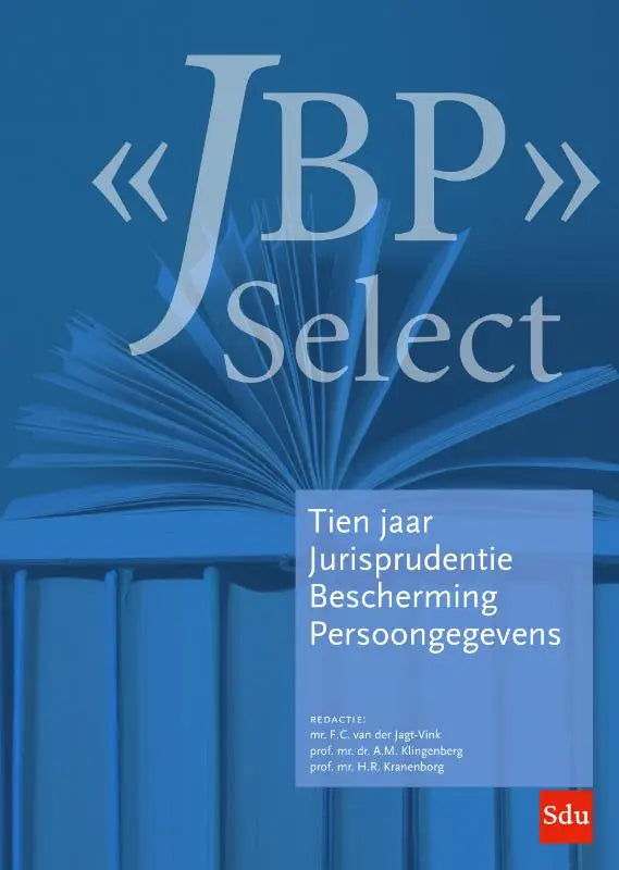 Blauwe boekcover jbp select over tien jaar jurisprudentie bescherming persoonsgegevens wetgeving inzake gegevensbescherming