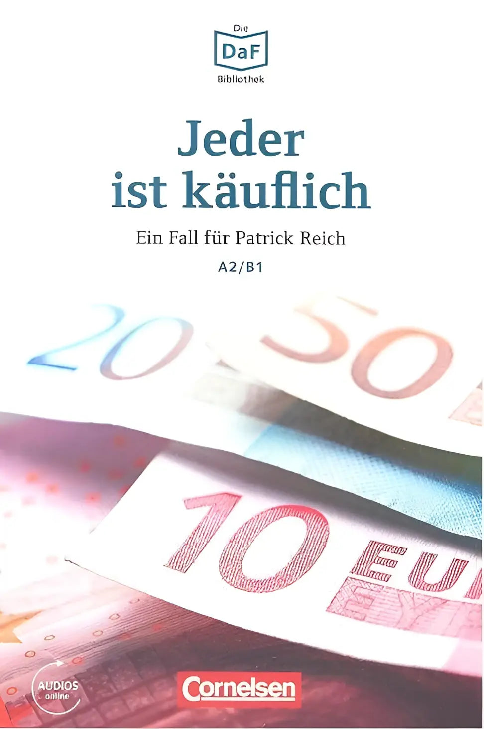 De cover van de duitse luisterboek jeder ist käuflich door patrick reich voor daf daz-lerenden gepubliceerd door die daf bibliothek cornelsen