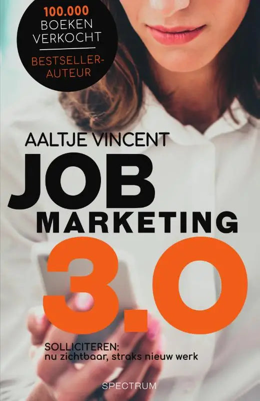 De boekcover van Jobmarketing 3.0 toont een vrouw met smartphone en opvallende zwarte en oranje tekst