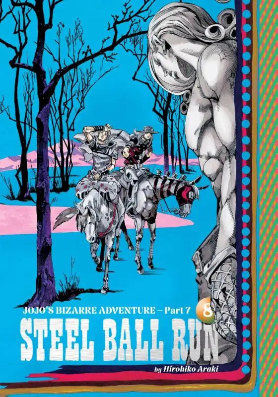 JoJo's Bizarre Adventure: Part 7--Steel Ball Run, Vol. 8 - Part 7--Steel Ball Run, Vol. 8