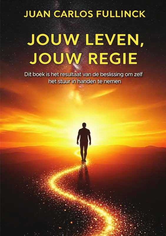 De boekcover van jouw leven jouw regie toont een silhouet dat een gloeiend pad volgt om zelf je koers te bepalen