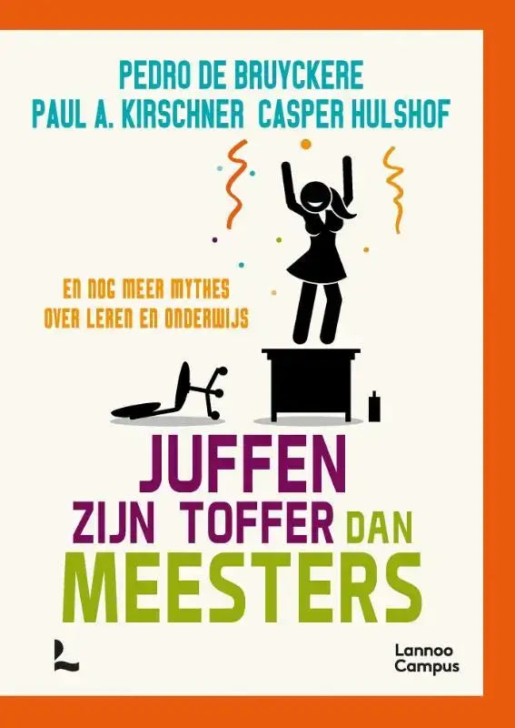 De boekcover juffen zijn toffer dan meesters toont kleurrijke tekst en een zwarte silhouet van een vrouw op een bureau