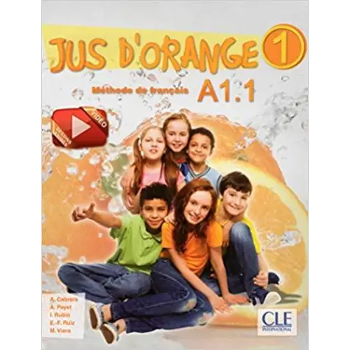 Jus d’orange 1 - a1.1 livre de l’élève - jus d’orange 1 - a1.1 livre de l’élève - boek