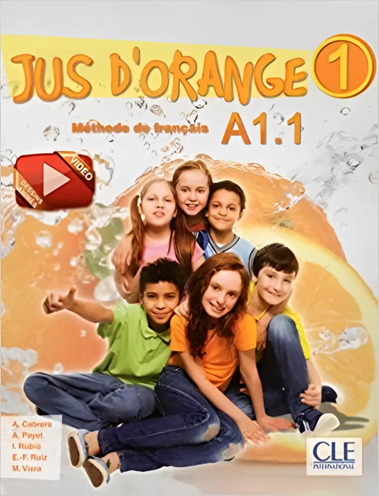 Jus d’orange 1 - a1.1 livre de l’élève - jus d’orange 1 - a1.1 livre de l’élève - boek