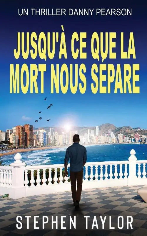 Jusqu'a Ce Que la Mort Nous Separe - French Translation of Till Death Do Us Part