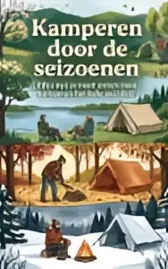 Boekkamperen door de seizoenen met klassiek lettertype en illustratie van kampeerders bij tenten en bomen