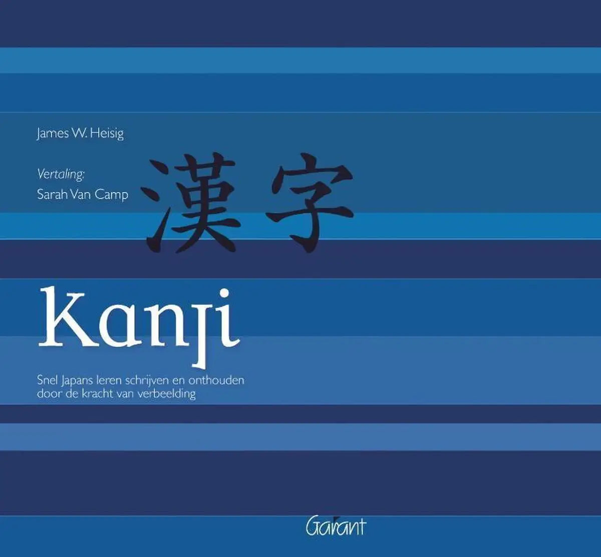 Kanji. Snel japans leren schrijven en onthouden door de kracht van verbeelding - kanji. Snel japans leren schrijven