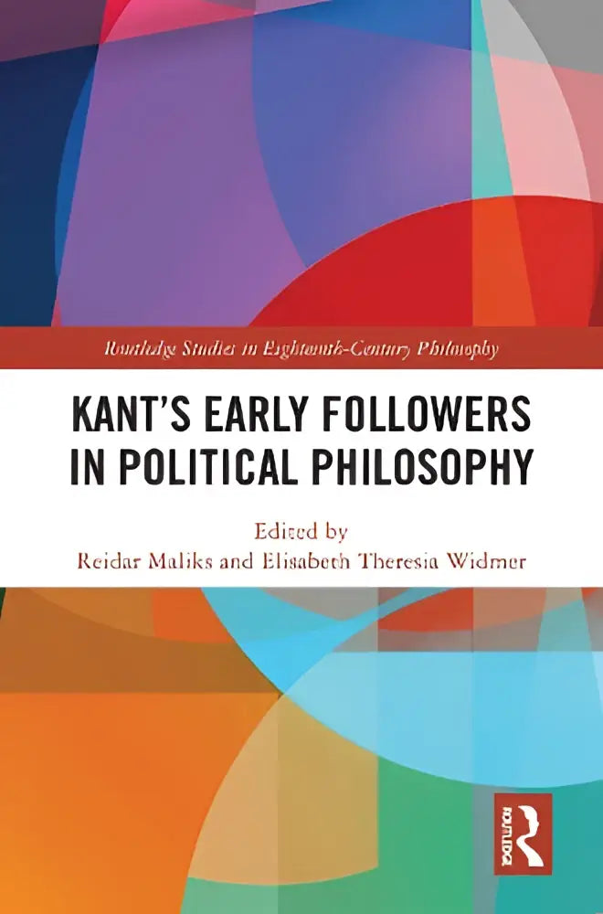 De boekcover van Kant’s early followers in politieke filosofie toont een levendig abstract ontwerp met geometrische vormen in blauwtinten en rood