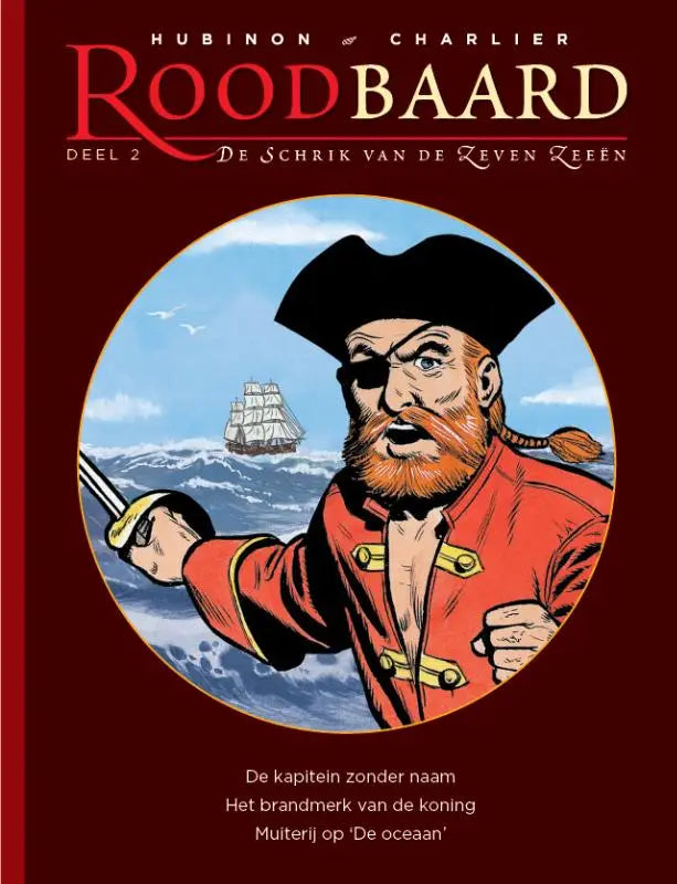 Rode piratenstripboek de kapitein zonder naam met bebaarde kapitein in zwart driehoekshoed en rode jas met zwaard