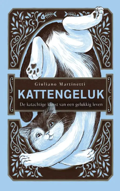 Kattengeluk - De katachtige kunst van een gelukkig leven