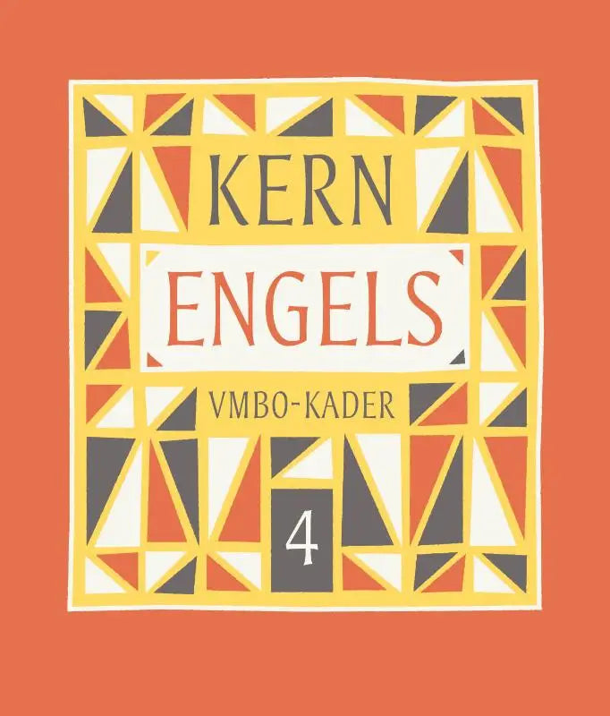 De cover van kern engels toont een geometrisch ontwerp met oranje, geel en donkergrijze driehoeken rondom zwarte en rode tekst