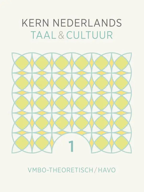 De cover van kern nederlands taal en cultuur niveau 1 met geometrisch patroon in zachtgeel en lichtzee groen voor theoretisch havo
