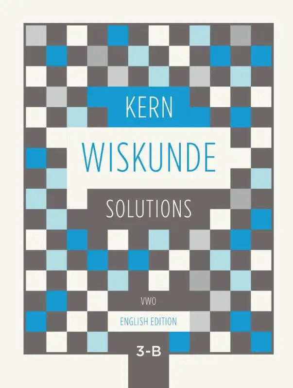 De kern wiskunde solutions boekomslag toont een modern pixelachtig schaakbordpatroon in blauw en grijs