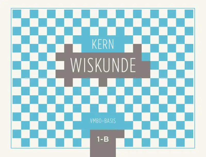Blauw-wit geruit boek kaft met de titel kern wiskunde in vetgrijze letters voor wiskunde studie