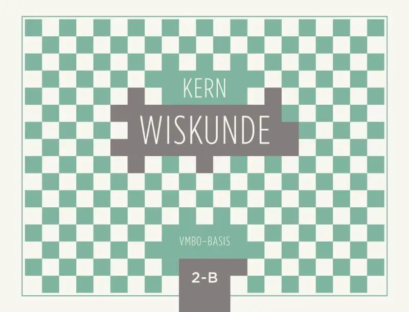 De cover van het kern wiskunde leerboek met een blauwgroene en witte geblokte design voor wiskundestudies