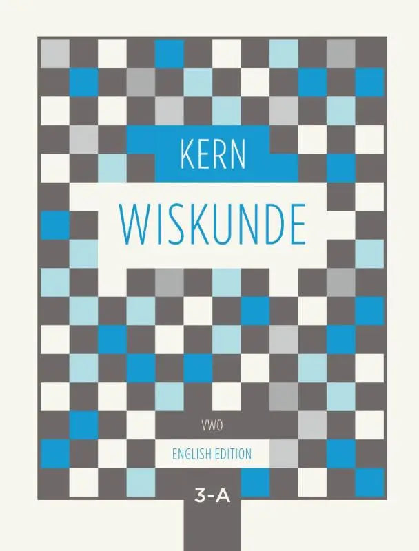 De kern wiskunde boekomslag toont een modern blauwgrijs-wit dambordpatroon met de titel wiskunde duidelijk zichtbaar