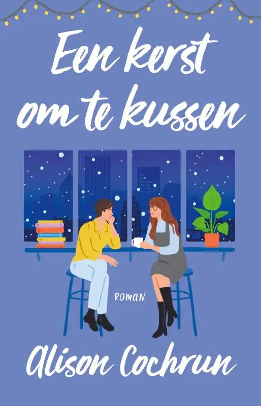 Blauw boekcover met geïllustreerd koppel aan tafel en sneeuw buiten voor een nederlandstalige queer kerstromance van alison cochrun