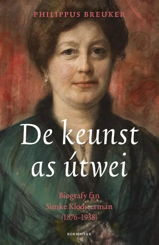 De keunst as útwei biografy fan simke kloosterman met een klassiek schilderij van simke kloosterman in donkergroene jurk