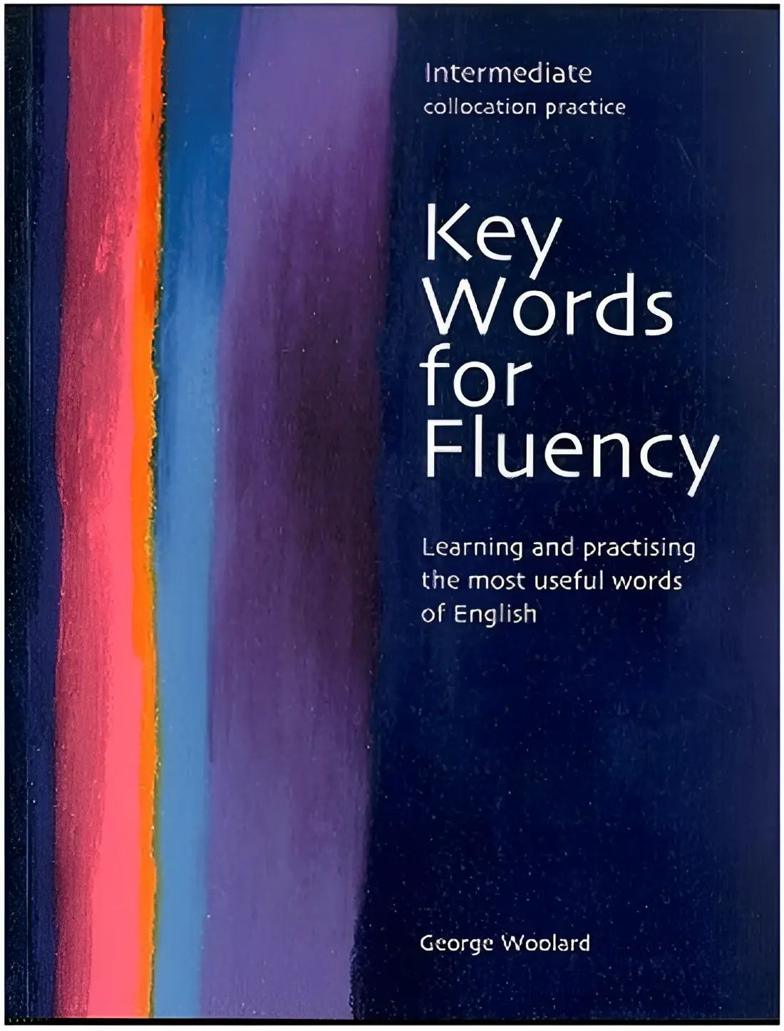 Intermediate collocation practice boek key words for fluency van george woolard met donkerblauwe omslag en gekleurde strepen voor woorden afhankelijk van kennis