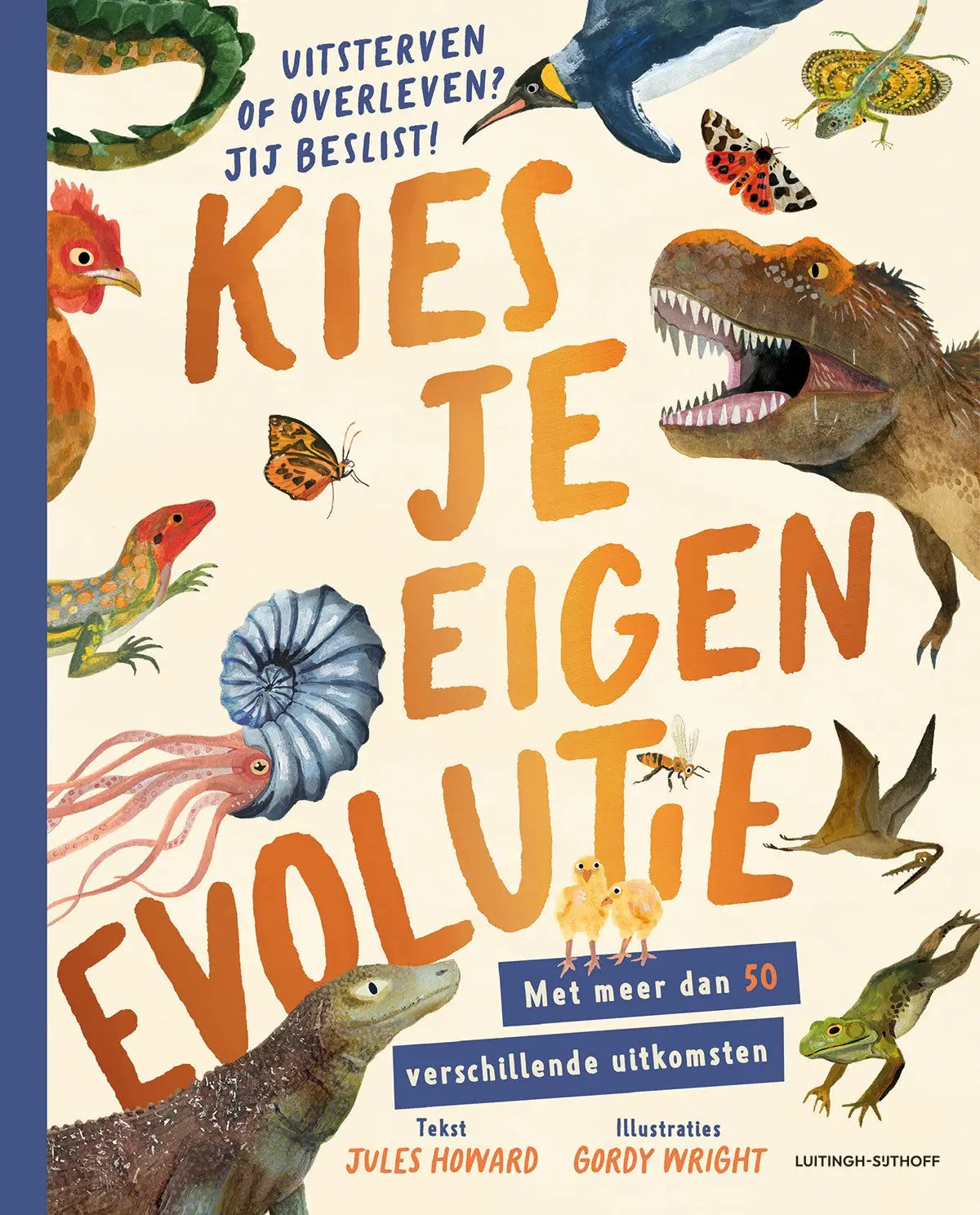 De cover van het boek kies je eigen evolutie toont een kleurrijke illustratie met dieren door jules howard uitgegeven door luitingh sijthoff
