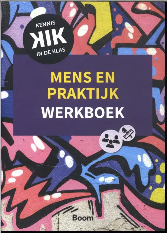 De cover van kik mens en praktijk werkboek toont een levendig graffiti ontwerp met felle kleuren en abstracte vormen