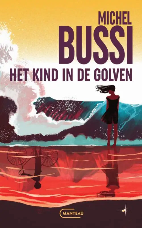 Het boekcover van het literaire roman het kind in de golven door michel bussi toont een vrouw in zwart voor golven
