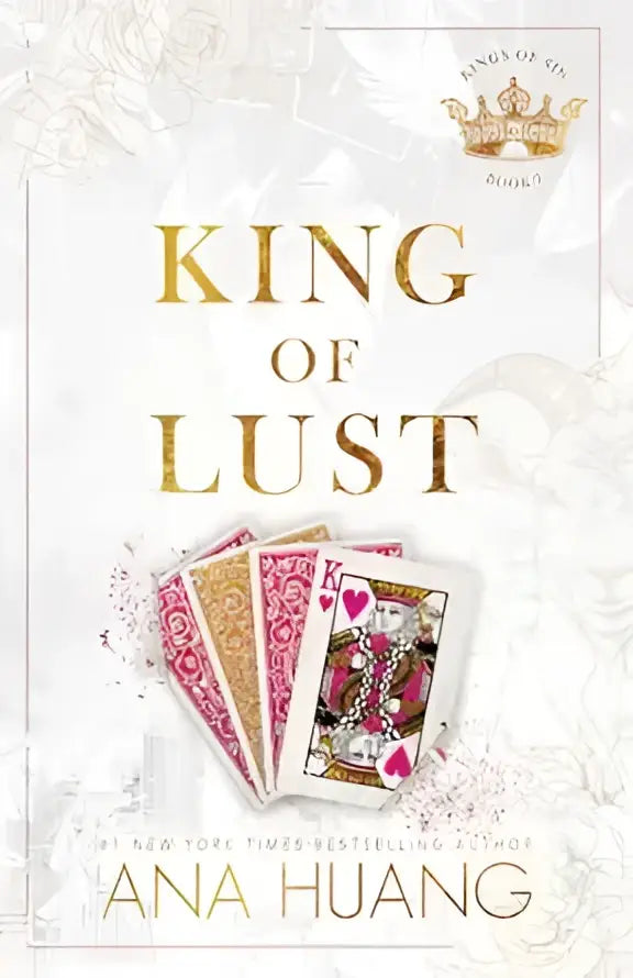 De boekcover van king of lust 7 door ana huang toont goudkleurige letters en speelkaarten met rode patronen, ideaal voor booktok romance fans