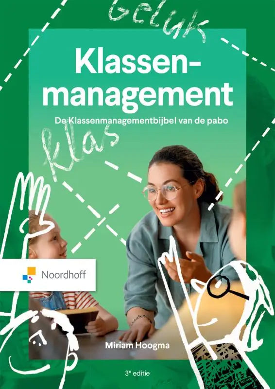 Groen boek klassenmanagement door miriam klamer-hoogma uitgegeven door noordhoff voor educatief gebruik