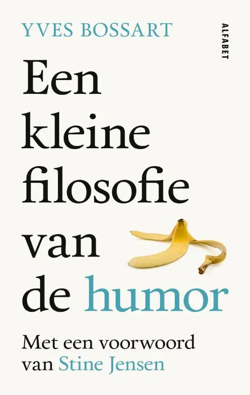 De cover van het boek een kleine filosofie van de humor toont een illustratie van een gepelde gele banaan