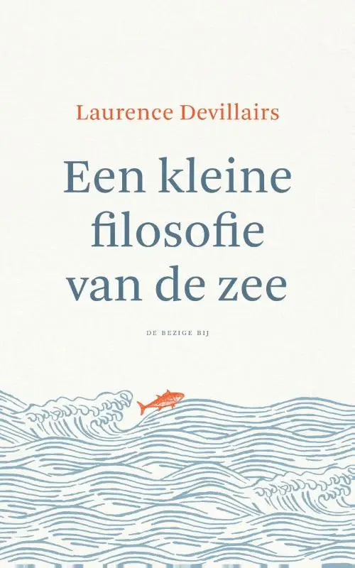 Een kleine filosofie van de zee