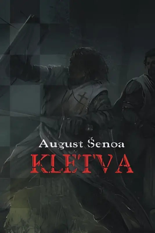 Dark, moody book cover of roman iz hrvatske kletva featuring a medieval warrior in shadowy armor and bold red title