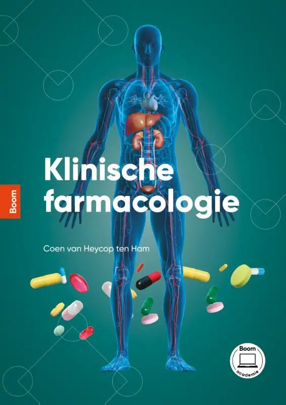 De cover van het praktijkgericht studieboek klinische farmacologie door coen van heycop ten ham, uitgegeven door boom academie