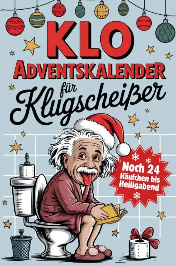 Cartoon van albert einstein met een kerstmanmuts zittend op toilet met een boek bij de klo adventskalender voor besinnliche momente auf