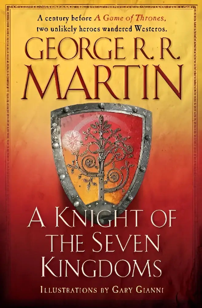 Het boek cover toont een rood en goud schild met een boom en de titel a knight of the seven kingdoms being the adventure van george r