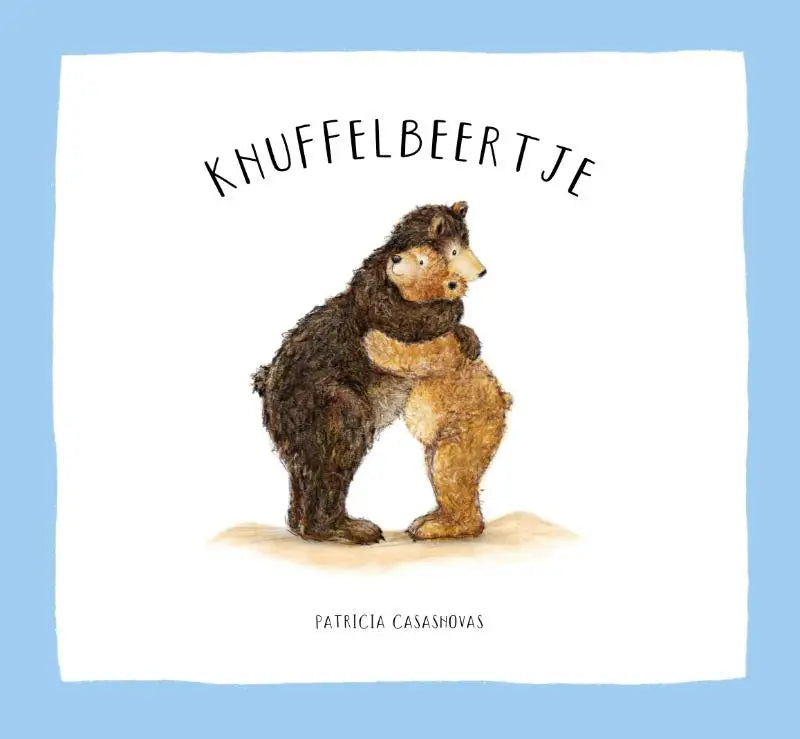 Een charmant geïllustreerde kinderboekcover met twee knuffelende beren voor jonge lezers getiteld knuffelbeertje