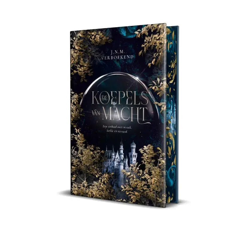 A hardcover book titled de koepels van macht by judith verboekend with a dark enchanted cover featuring golden leaves and a glowing orb above a castle illustration