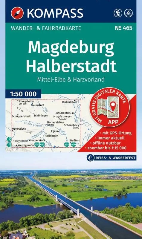 KOMPASS Wanderkarte 465 Magdeburg, Halberstadt, Mittel-Elbe & Harzvorland 1:50.000 - Wander- und Fahrradkarte in einem - inklusive Offline-Verwendung in der KOMPASS-App. Wander-& Radwege.