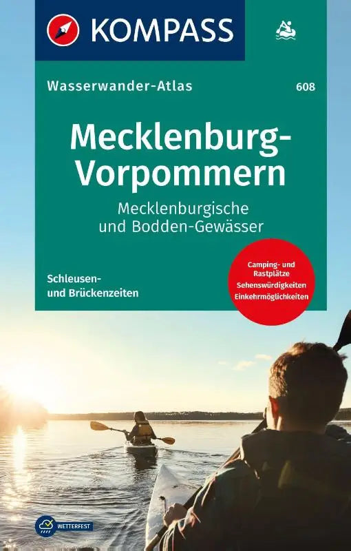 KOMPASS Wasserwanderatlas Mecklenburg-Vorpommern, Mecklenburgische und Bodden-Gewässer - Mecklenburgische und Bodden-Gewässer, reiß.- und wetterfest, mit Schleußenzeiten und Campinplätzen 1:100000