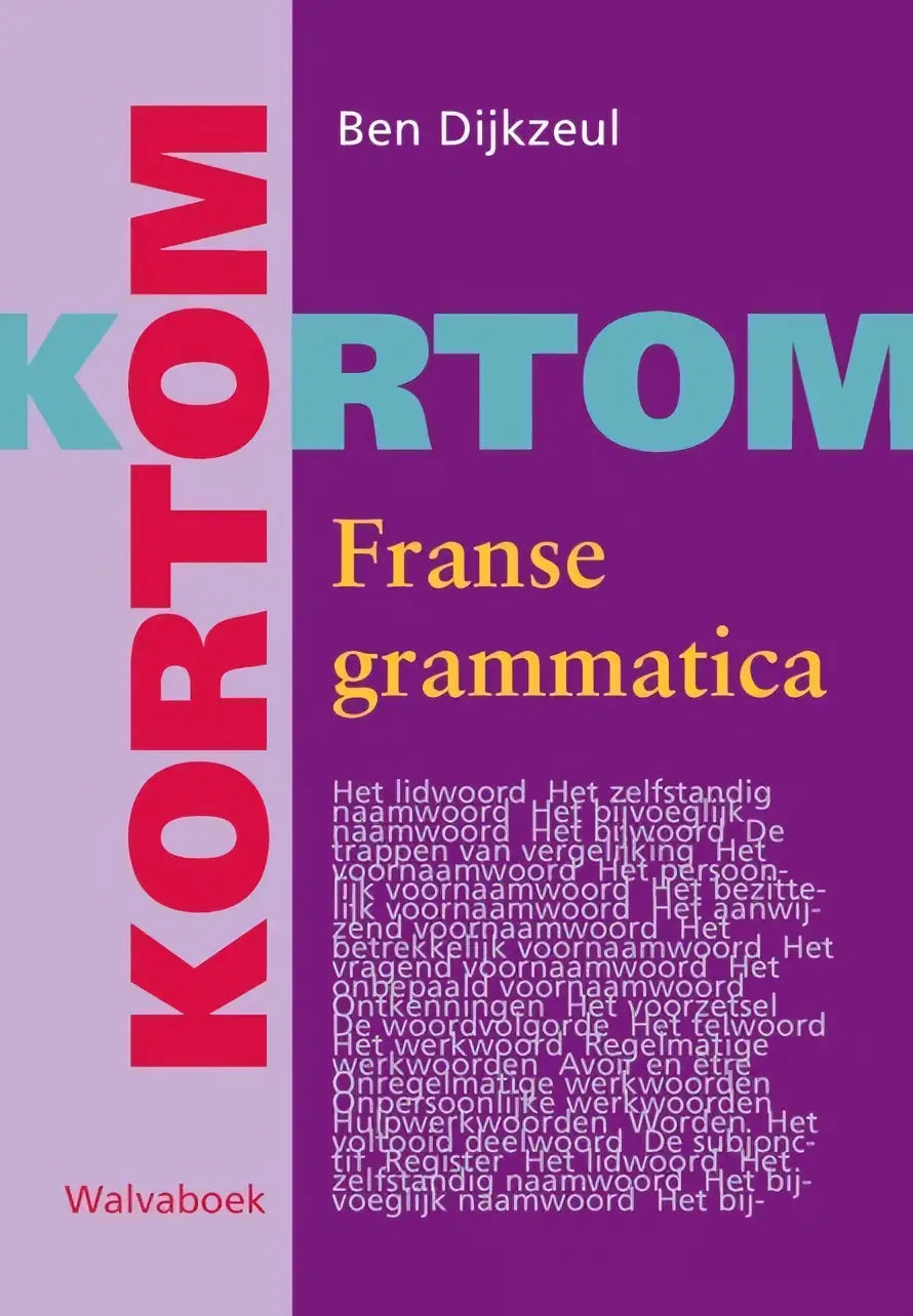 Boekcover van kortom franse grammatica door ben dijkzeul met paars en rood en moderne typografie