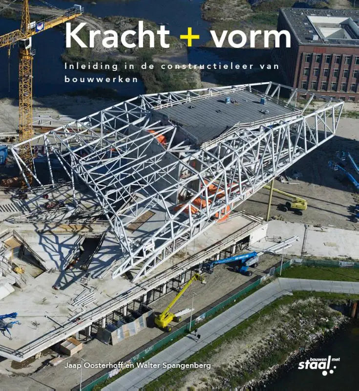Witte stalen spantconstructie in aanbouw voor kracht + vorm door jaap oosterhoff en walter spangenberg