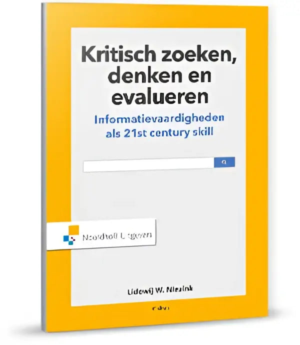 Gele harde kaft boek met witte omslag en zwarte tekst kritisch zoeken denken en evalueren door lidewij w voor sociaal ruimtelijke wetenschappen