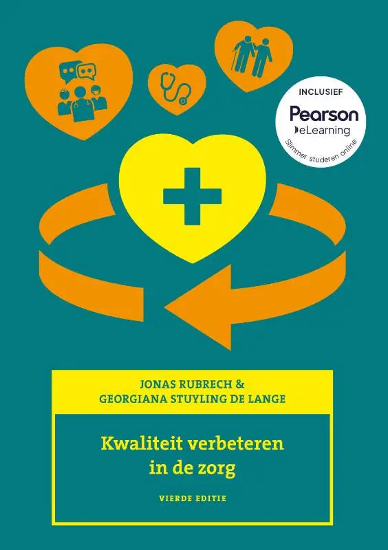 Het boek Kwaliteit verbeteren in de zorg 4e editie toont een teal omslag met geel oranje harticonen en een blauw kruis