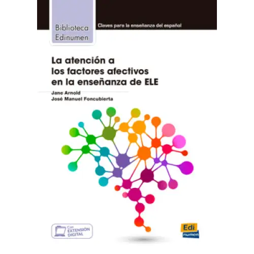 La atencion a los factores afectivos en la ensenanza de ele libro + digital - la atencion a los factores afectivos